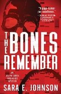 Cover: The Bones Remember - Poisoned Pen Press