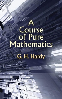 Enlarge image Cover: A Course of Pure Mathematics - Wildside Press