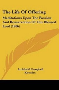 Enlarge image Cover: The Life Of Offering - Kessinger Publishing