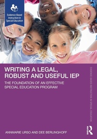 Enlarge image Cover: Writing a Legal, Robust and Useful IEP - SLACK Incorporated