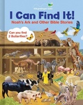 Cover: I Can Find It! Noah's Ark and Other Bible Stories (Large Padded Board Book) - Little Grasshopper Books