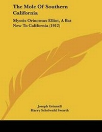 Abbildung von: The Mole Of Southern California - Kessinger Publishing