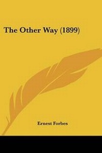 Enlarge image Cover: The Other Way (1899) - Kessinger Publishing