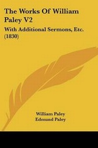 Enlarge image Cover: The Works Of William Paley V2 - Kessinger Publishing