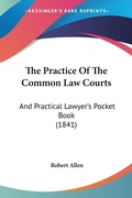 Bild: The Practice Of The Common Law Courts - Kessinger Publishing