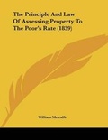 Cover: The Principle And Law Of Assessing Property To The Poor's Rate (1839) - Kessinger Publishing