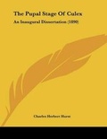 Cover: The Pupal Stage Of Culex - Kessinger Publishing