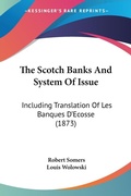 Bild: The Scotch Banks And System Of Issue - Kessinger Publishing