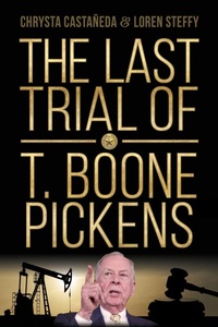 Abbildung von: The Last Trial of T. Boone Pickens - Stoney Creek Publishing Group