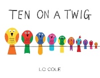 Enlarge image Cover: Ten on a Twig - Sourcebooks Jabberwocky