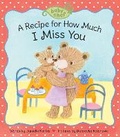 Cover: A Recipe for How Much I Miss You - Sourcebooks Explore