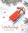 Cover: Little Red Sleigh - Sourcebooks Wonderland