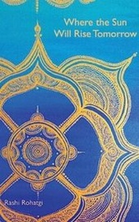 Enlarge image Cover: Where the Sun Will Rise Tomorrow - Galaxy Galloper Press, LLC