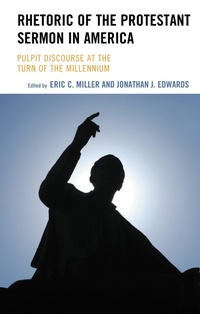Abbildung von: Rhetoric of the Protestant Sermon in America - Bloomsbury eBooks US