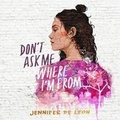 Cover: Don't Ask Me Where I'm from - SIMON & SCHUSTER AUDIO