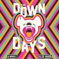 Cover: The Down Days - SIMON & SCHUSTER AUDIO
