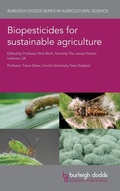 Cover: Biopesticides for Sustainable Agriculture - Burleigh Dodds Science Publishing Limited