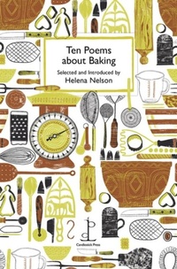 Enlarge image Cover: Ten Poems about Baking - Candlestick Press