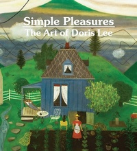 Abbildung von: Simple Pleasures: The Art of Doris Lee - Giles