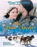Cover: The Polar Xpress - Chill Out! Books