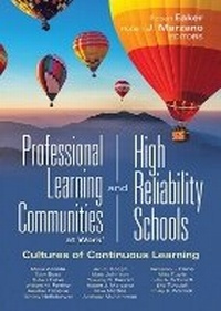 Enlarge image Cover: Professional Learning Communities at Work(r)and High-Reliability Schools - Solution Tree Press