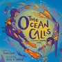 Cover: The Ocean Calls - G.P.Putnam's Sons Books for Young Readers'
