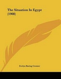 Abbildung von: The Situation In Egypt (1908) - Kessinger Publishing