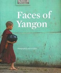 Abbildung von: Faces of Yangon - Talisman Publishing