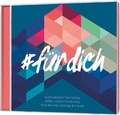 Cover: #f&uuml;r dich - Gerth Medien