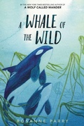 Cover: A Whale of the Wild - Greenwillow Books