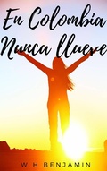 Cover: En Colombia nunca llueve - Bright Spark Books
