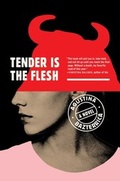 Cover: Tender Is the Flesh - Scribner