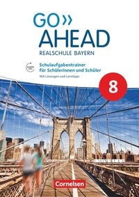 Abbildung von: Go Ahead - Realschule Bayern 2017 - 8. Jahrgangsstufe - Cornelsen Verlag