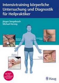 Abbildung von: Intensivtraining körperliche Untersuchung und Diagnostik für Heilpraktiker - Karl F. Haug