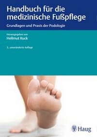 Abbildung von: Handbuch für die medizinische Fußpflege - Karl F. Haug