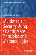 Cover: Multimedia Security Using Chaotic Maps: Principles and Methodologies - Springer