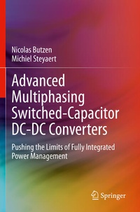 Enlarge image Cover: Advanced Multiphasing Switched-Capacitor DC-DC Converters - Springer