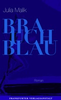 Cover: Brauch Blau - Frankfurter Verlagsanstalt