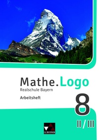 Abbildung von: Mathe.Logo - Bayern / Mathe.Logo Bayern AH 8 II/III - Buchner, C.C.