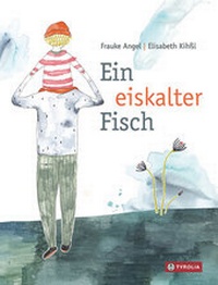 Enlarge image Cover: Ein eiskalter Fisch - Tyrolia