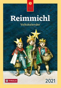 Enlarge image Cover: Reimmichl Volkskalender 2021 - Tyrolia