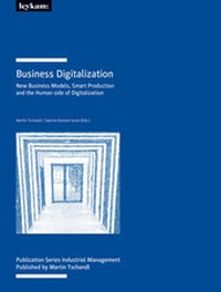 Enlarge image Cover: Business Digitalization. New Business Models, Smart Production and the Human side of Digitalization - Leykam