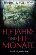 Cover: Elf Jahre und elf Monate - epubli