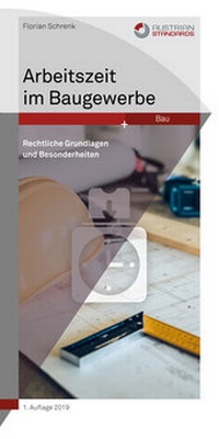 Abbildung von: Arbeitszeit im Baugewerbe - Austrian Standards plus GmbH