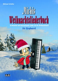 Abbildung von: Michis Weihnachtsliederbuch für Keyboard - AMA