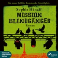 Cover: Mission Blindg&auml;nger - steinbach sprechende b&uuml;cher