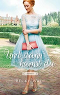 Cover: Und dann kamst du - Gerth Medien