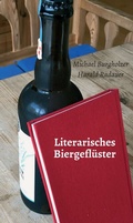 Cover: Literarisches Biergefl&uuml;ster - Buchschmiede