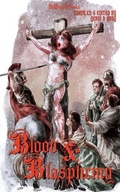 Cover: Blood and Blasphemy - Hellbound Books Publishing