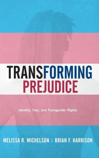 Enlarge image Cover: Transforming Prejudice - Oxford University Press Inc
